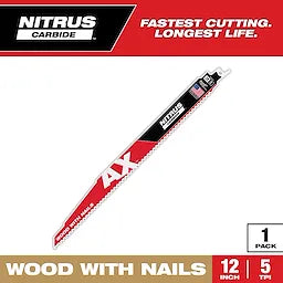 Milwaukee 12 5 TPI AX™ w/NITRUS™ Carbide Teeth SAWZALL® Blade for Wood with Nails